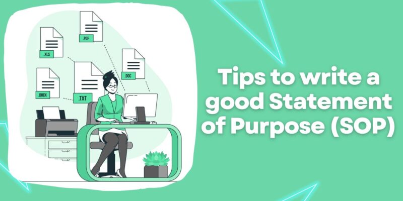 Tips to write a good Statement of Purpose (SOP)