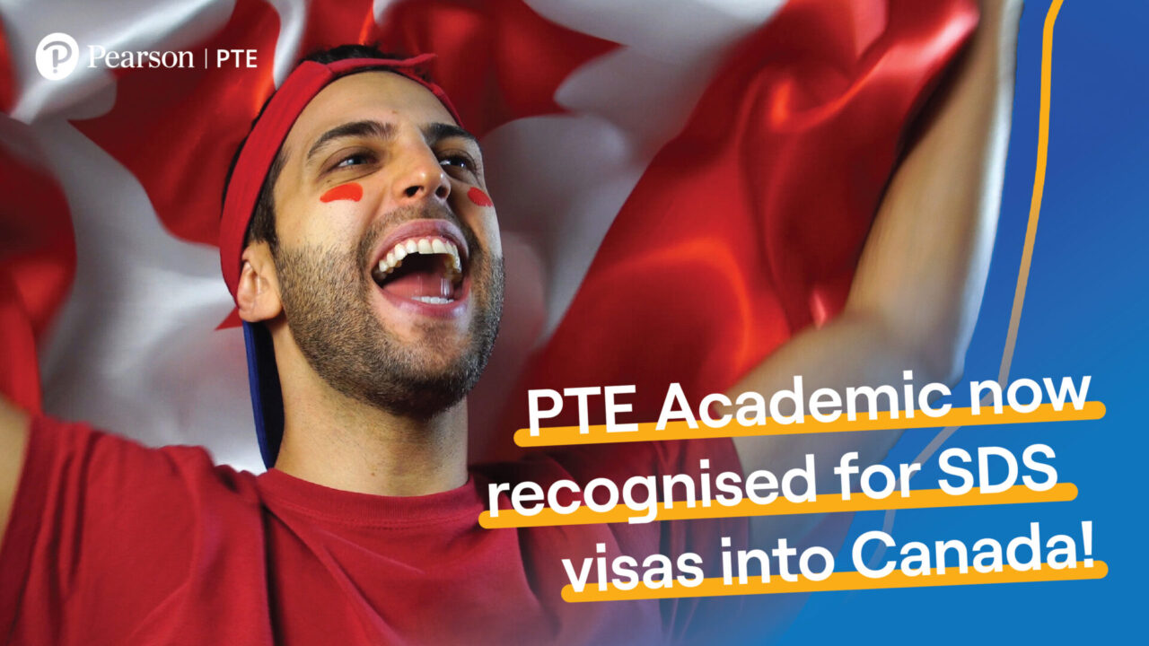 Good News: PTE Academic is Approved by IRCC for SDS to Study in Canada ...