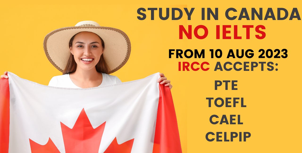 Study in Canada without IELTS – Latest Update from IRCC
