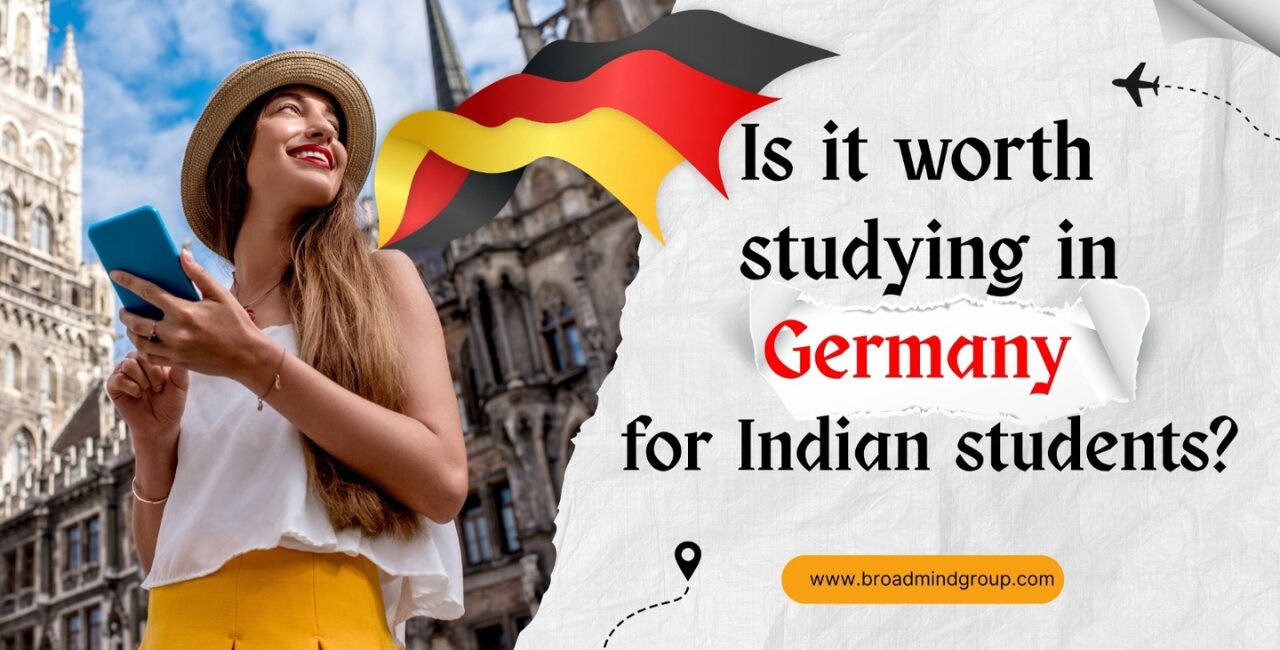 Is it worth studying in Germany for Indian students?